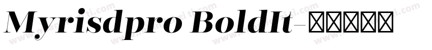 Myrisdpro BoldIt字体转换
